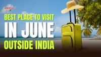 Best_Place_to_Visit_in_June_Outside_India.jpg